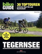 Elmar Moser - Bike Guide - Bd.1: Tegernsee, Schliersee, Walchensee