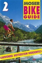 Elmar Moser - Bike Guide - Bd.2: Karwendel, Wetterstein, Werdenfels