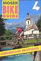 Elmar Moser - Bike Guide - Bd.4: Chiemgauer Alpen,  Berchtesgaden