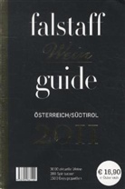 Peter Moser, Angelika Rosam, Wolfgang M. Rosam - Falstaff Weinguide Österreich/Südtirol 2011
