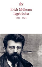 Erich Mühsam, Chris Hirte - Tagebücher 1910-1924