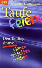 Irene Dannemann, Birgit Müller - Taufe feiern