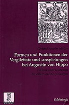 Gerhard A Müller, Gerhard A. Müller, Gerhard Anselm Müller - Formen und Funktionen der Vergilzitate und -anspielungen bei Augustin von Hippo