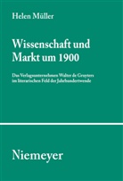 Helen Müller - Wissenschaft und Markt um 1900