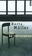 Claire de Oliveira, Herta Müller, Herta Mller, Herta Muller, Herta Müller, Herta (1953-....) Müller... - CONVOCATION -LA-