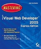 John P. Mueller, John Paul Mueller - Mastering Microsoft Visual Web Developer 2005