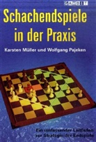 Karsten Muller, Karsten Pajeken Muller, Karsten Müller, Wolfgang Pajeken - Schachendspiele in Der Praxis