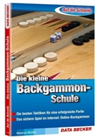 Markus Müller - Die kleine Backgammon-Schule