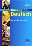 Walter Eschenbacher, Siegfried Kaulfersch, Monika Müller - Dimension Deutsch
