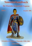 Peter Müller, Thomas Finck - Sammlerhandbuch für Elastolin-Kunststoff-Figuren. Bd.1