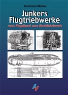 Reinhard Müller - Junkers Flugtriebwerke