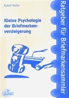 Rudolf Müller - Kleine Psychologie der Briefmarkenversteigerung
