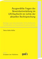 Tobias M. Müller - Ausgewählte Fragen der Beweislastverteilung im UN-Kaufrecht im Lichte der aktuellen Rechtsprechung
