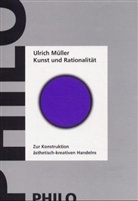 Ulrich Müller - Kunst und Rationalität