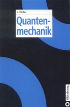 Volkard F. Müller, Volkhard F Müller, Volkhard F. Müller - Quantenmechanik
