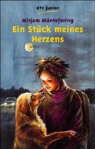 Mirjam Müntefering - Ein Stück meines Herzens