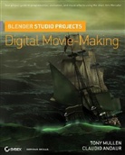 Claudio Andaur, Tony Mullen - Blender Studio Projects