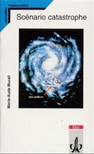 Marie-Aude Murail - Scenario catastrophe