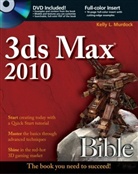 Kelly L. Murdock - 3ds Max 2010 Bible