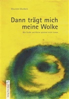 Maureen Murdock - Dann trägt mich meine Wolke
