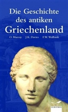 John K. Davies, Oswyn Murray, Walbank Frank W. - Die Geschichte des antiken Griechenland