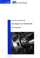 Hubertus Murrenhoff - Grundlagen der Fluidtechnik. Tl.1