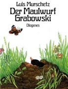 Luis Murschetz - Der Maulwurf Grabowski, kleine Ausgabe