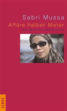 Sabri Mussa, Regina Karachouli - Affäre halber Meter