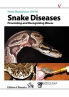 Frank Mutschmann - Snake Diseases