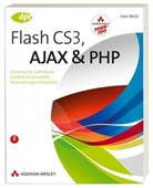 Uwe Mutz - Flash CS3, AJAX und PHP, m. CD-ROM