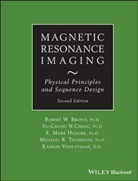 Brown, Robert Brown, Robert W Brown, Robert W. Brown, Robert W. Cheng Brown, Rw Brown... - Magnetic Resonance Imaging