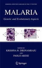 Arese, Arese, P. Arese, Paolo Arese, K. R. Dronamraju, Krishna R. Dronamraju... - Malaria
