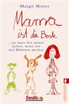 Margit Mitter, Margit Mitter - Mama ist die Beste