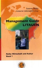 Liutauras Labanauskas, Susanne Müller - Management Guide Litauen