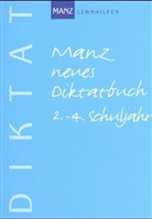 Manz neues Diktatbuch 2.-4. Schuljahr