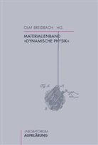 Ola Breidbach, Olaf Breidbach - Materialienband Dynamische Physik