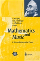 Gerar Assayag, Gerard Assayag, Hans G. Feichtinger, G Feichtinger, G Feichtinger, Jose Francisco Rodrigues - Mathematics and Music