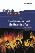 Benedikt Descourvieres, Benedikt Descourvières, Max Frisch - Max Frisch 'Biedermann und die Brandstifter'