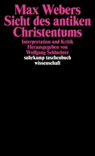 Wolfgan Schluchter, Wolfgang Schluchter - Max Webers Sicht des antiken Christentums