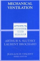 L. Brochard, A. S. Slutsky - Mechanical Ventilation