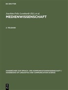 Joachim-Felix Leonhardt, Hans-Werne Ludwig, Hans-Werner Ludwig, Dietrich Schwarze, Dietrich Schwarze u a, Erich Strassner - Medienwissenschaft - 2. Teilband: Medienwissenschaft. 2. Teilband. Bd.2