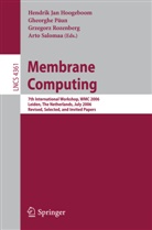 Hendrik Jan Hoogeboom, Gheorghe Paun, Grzegorz Rozenberg, Arto Salomaa - Membrane Computing