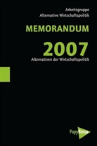 Arbeitsgrupp Alternative Wirtschaftspolitik, Arbeitsgruppe Alternative Wirtschaftspolitik - Memorandum 2007