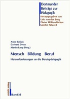 Anne Busian, Gerhard Drees, Martin Lang - Mensch - Bildung - Beruf