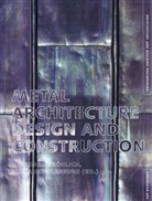 Burkhard Fröhlich, Burkhard Fröhlich, Sonja Schulenburg - Metal Architecture