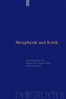 Sabine Doye, Sabine Doyé, Mario Heinz, Marion Heinz, Udo Rameil - Metaphysik und Kritik