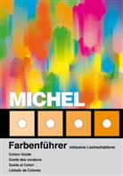 Michel-Redaktio, Michel-Redaktion - Michel Farbenführer. Michel Colour Guide. Michel Guide des Couleurs