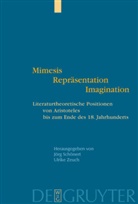 Jör Schönert, Jörg Schönert, Zeuch, Zeuch, Ulrike Zeuch - Mimesis - Repräsentation - Imagination