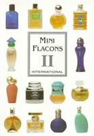 Hennel, Axel Hennel, Straus, Strauss, Malte Strauss - Mini Flacons International. Bd.2