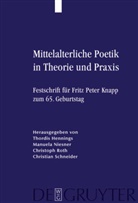 Thordis Hennings, Manuel Niesner, Manuela Niesner, Christoph Roth, Christoph Roth u a, Christian Schneider - Mittelalterliche Poetik in Theorie und Praxis